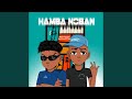 Hamba Noban (feat. Ntwana_R & P L U T O)