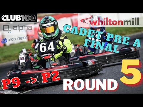 Whilton Mill | Round 5 | Cadet Pre A Final P2 | Club100