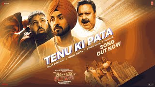 The Ba***ds Of Bollywood: Tenu Ki Pata (Song) | Diljit,Ujwal,Aryan,Kumaar | Badshah,Manoj P,Anya S