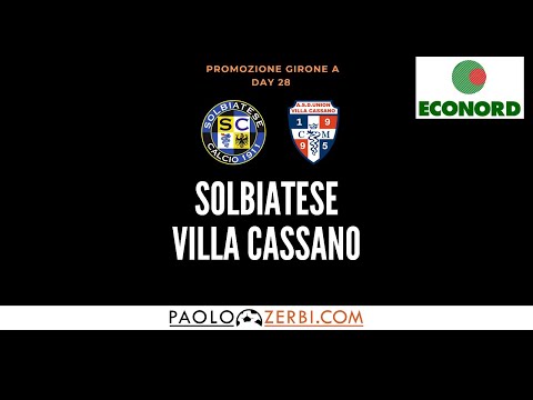 [HIGHLIGHTS] Promozione Gir. A 28^ Giornata: Solbiatese-Villa Cassano