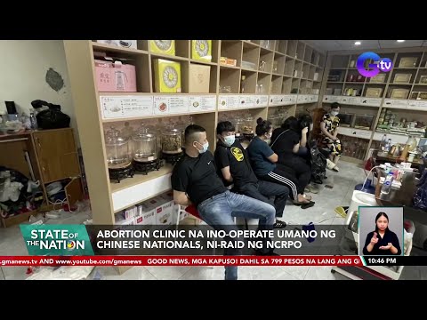 Abortion clinic na ino-operate umano ng Chinese Nationals, ni-raid ng NCRPO SONA