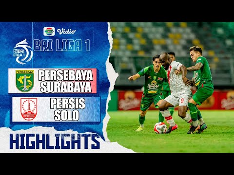 Persebaya Surabaya vs Persis Solo 2-1 Match Highlights | Indonesia Super League 2025