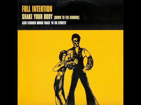 Full Intention – Shake Your Body (Down To The Ground) (Hustlers Convention 12" Mix)