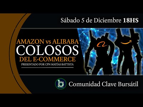 , title : 'COLOSOS DEL E-COMMERCE - AMAZON vs ALIBABA - Análisis Fundamental de Acciones (por Matías Battista)'