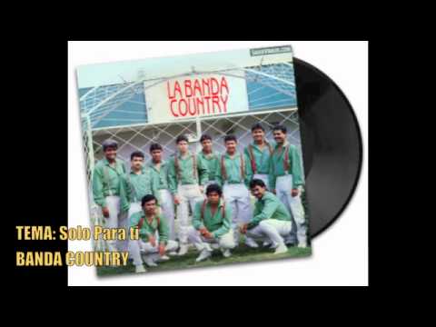 Banda Country Solo Para ti
