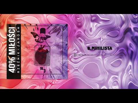 Rzeźnik Jarosh - Nihlista #40%Miłości