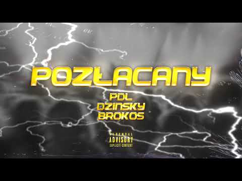 Dzinsky x PDL x brokos - Pozłacany