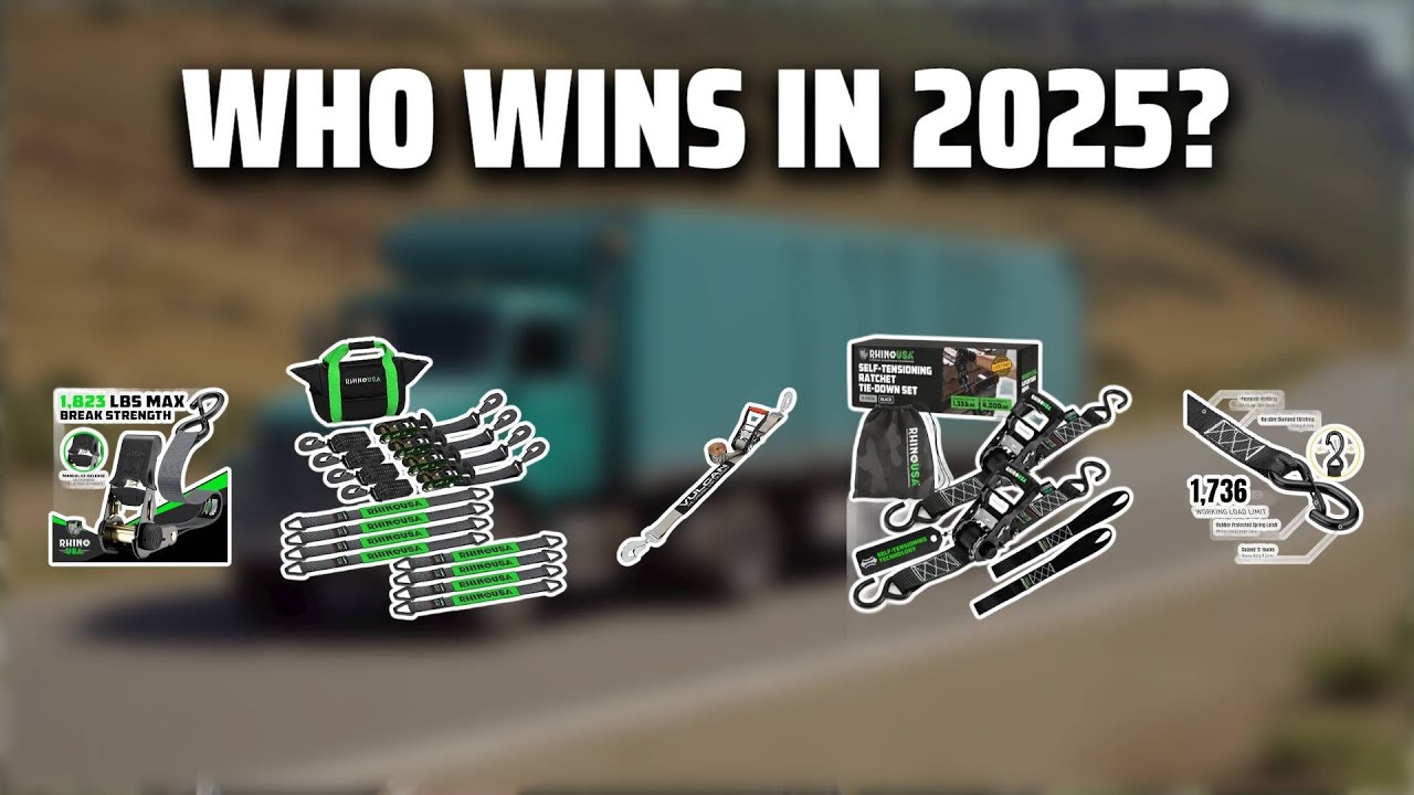 The Top 5 Best Ratchet Straps in 2025 - Must Watch Before Buying!