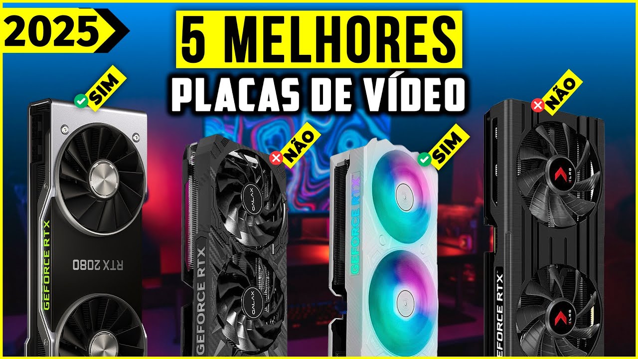 As 5 Melhores Placa De Video Em 2024!