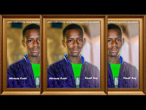 Abraxas Kado - Final Say (audio)