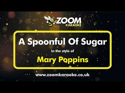 Mary Poppins - A Spoonful Of Sugar - Cut Down Version with Whistling - Zoom Karaoke