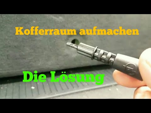 Kofferraum geht nicht mehr auf das ist die Lösung