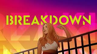 Breakdown Music Video