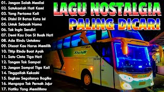 Download lagu LAGU NOSTALGIA PALING DICARI - LAGU KENANGAN TEMAN PERJALANAN - Untuk Sebuah Nama mp3