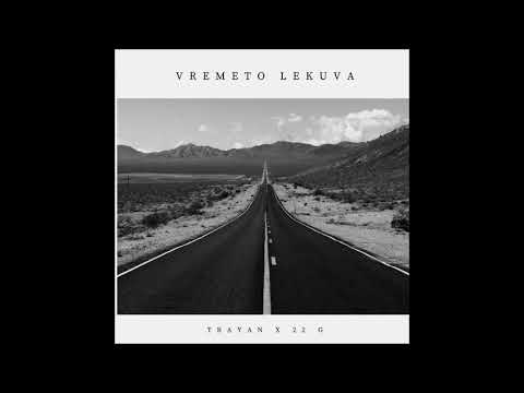 TraYan x 22 G - VREMETO LEKUVA