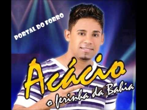 Acacio o Ferinha da Bahia   Nos dois Online