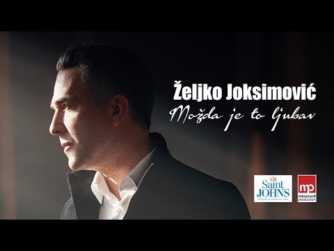 Željko Joksimović - Možda je to ljubav [Official Music Video 2019]