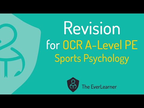 OCR A-Level PE 2022 Revision: Sports Psychology