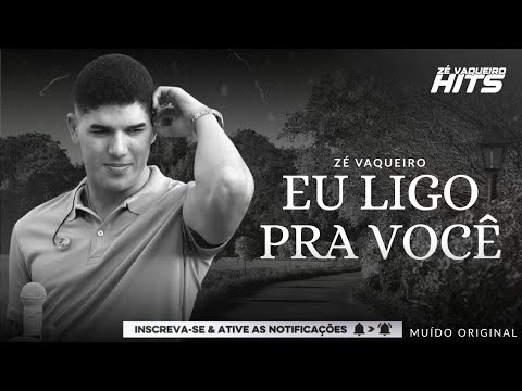 Zé Vaqueiro - Eu Ligo Pra Você (Cd Esquenta Do Muído Original)