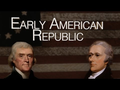 HIST 2111 18 - Early American Republic - Political Parties