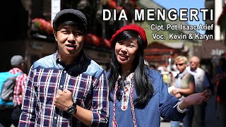 Download lagu Dia Mengerti - Kevin & Karyn mp3 Download lagu Dia Mengerti - Kevin & Karyn mp3