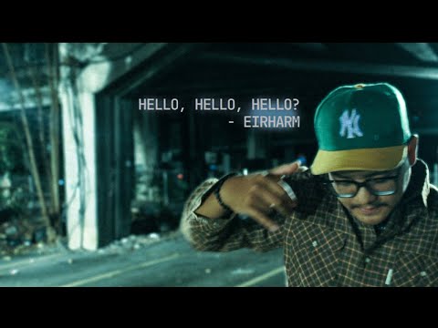 EIRHARM - Hello, Hello, Hello? ( LIRIK VIDEO RASMI )