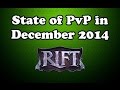 [Rift] The State of PvP in December 2014 