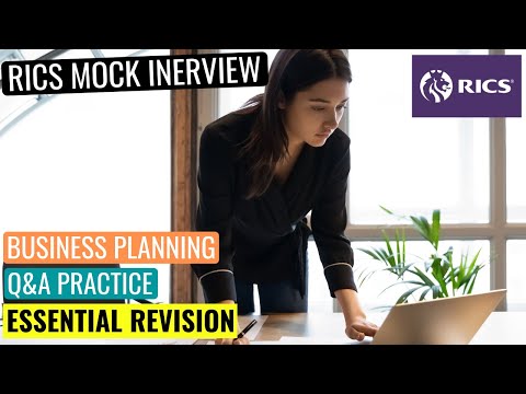 RICS APC MOCK INTERVIEW - BUSINESS PLANNING QUESTIONS & ANSWERS - ESSENTIAL APC REVISION