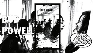 Bud Powell - Rue Chaptal (feat. Kenny Clarke And His 52nd Street Boys)