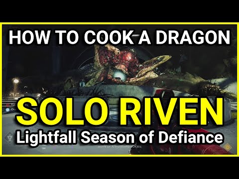 How to Cook a Dragon - Solo Riven Last Wish Destiny 2 Lightfall