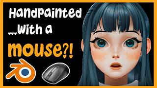 Handpainting with A Mouse - [BLENDER BEGINNER TUTORIAL] - Tips from a Riot Character Artist