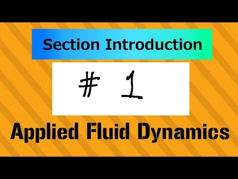 Overview of Incompressible Flow Applied Fluid Dynamics Course