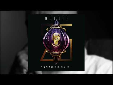 Goldie - Timeless (The Remixes) | Full Album