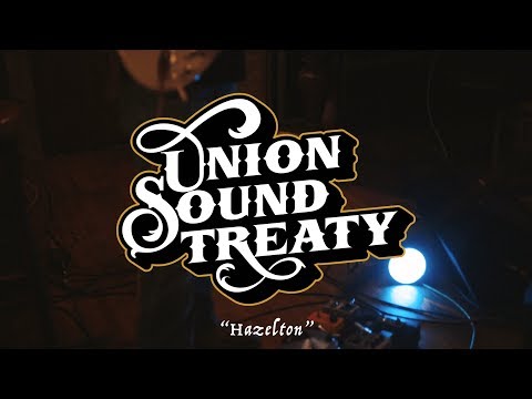 Hazelton - Union Sound Treaty