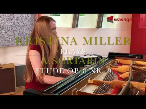 Kristina Miller plays Scriabin Etude op. 8 Nr. 9