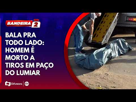 Bala pra todo lado: homem é morto a tiros em Paço do Lumiar | BANDEIRA 2
