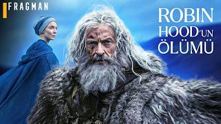Robin Hood’un Ölümü (The Death of Robin Hood) | Türkçe Altyazılı Fragm