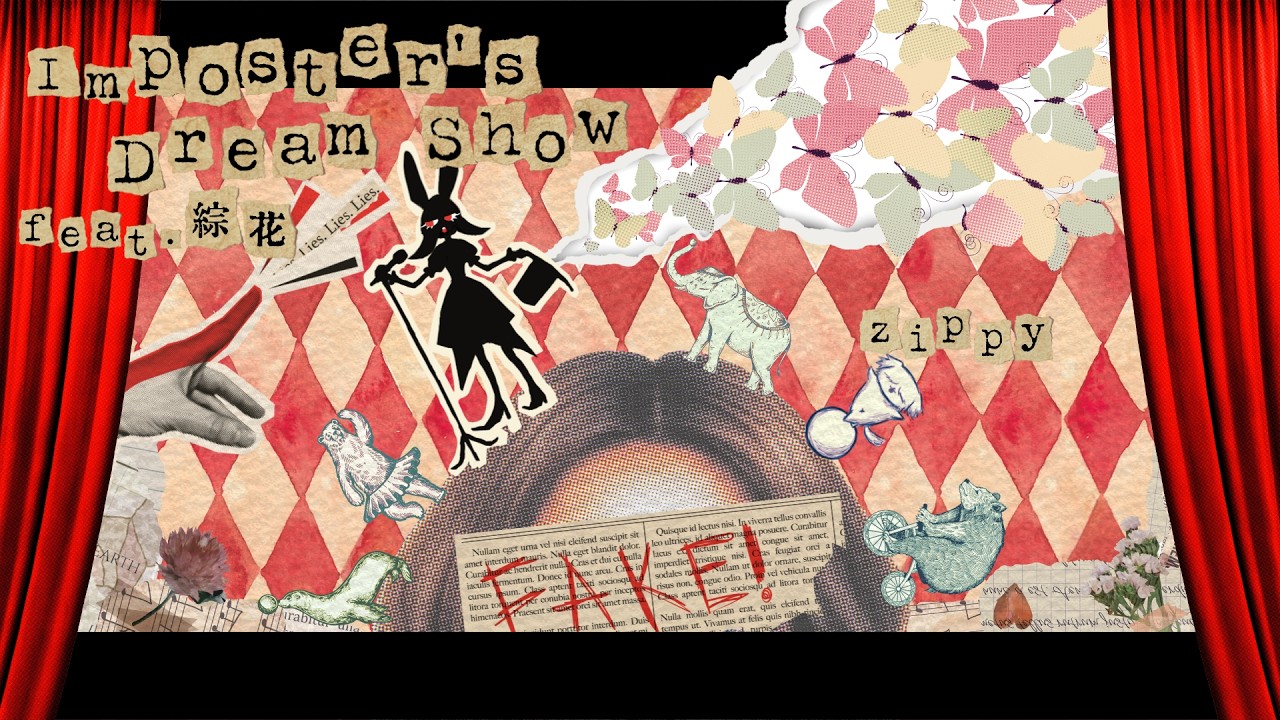 Impostor's Dream Show　feat. 綜花