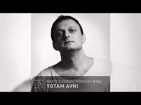 Invite's Choice Podcast 306 - Yotam Avni