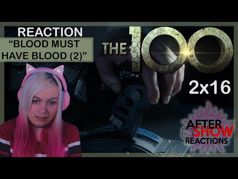 The 100 2x16 - "Blood Must Have Blood: Part 2" Reaction (Season Finale)