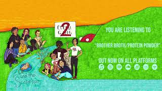Brother Broth/Protein Powder Music Video