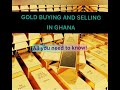 GOLD BUYING & EXPORT PROCEDURE IN GHANA