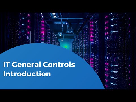 IT General controls overview