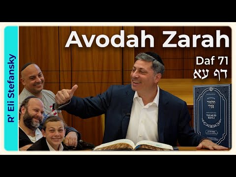 Daf Yomi Avodah Zarah Daf 71 by R' Eli Stefansky