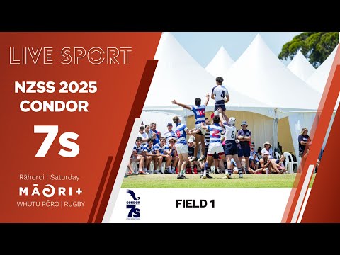 Rugby | NZSS Condor 7's 2025 | Field 1