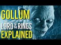 Gollum LOTR Explained