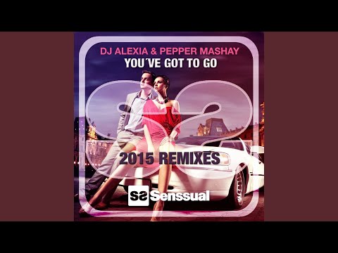 You've Got to Go (Soulistk Remix)