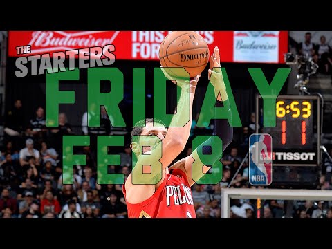 NBA Daily Show: Feb. 8 - The Starters
