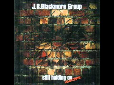 J. R. Blackmore Group - Never Too Late (ft. Michael Bormann)
