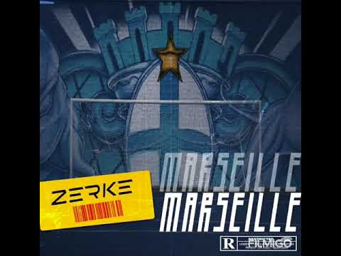 Zerke__Marseille (Audio officiel 2021)